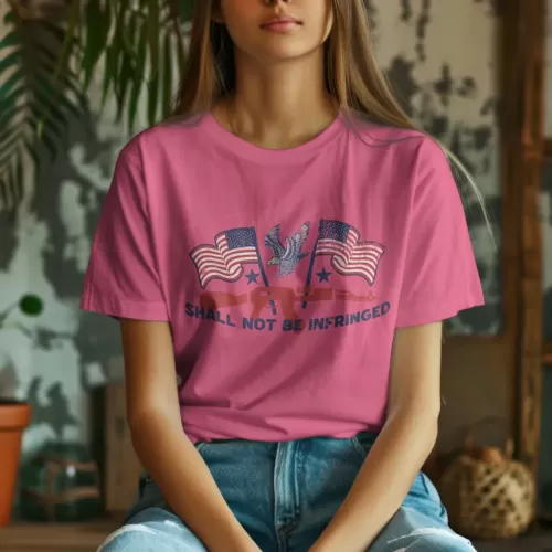 Shall Not Be Infringed Patriotic Tee Shirt